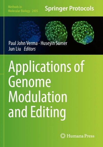 Applications of Genome Modulation and Editing. 2022 ed.