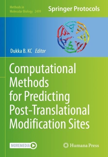 Computational Methods for Predicting Post-Translational Modification Sites. 2022 ed.