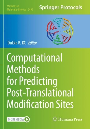 Computational Methods for Predicting Post-Translational Modification Sites. 2022 ed.