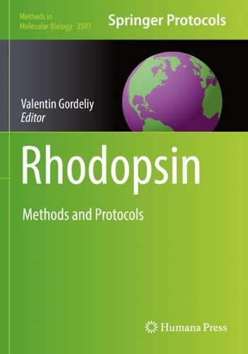 Rhodopsin: Methods and Protocols. 2022 ed.