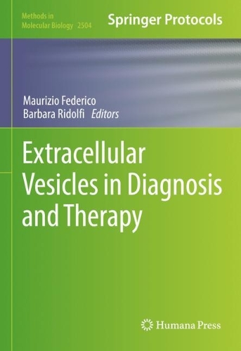Extracellular Vesicles in Diagnosis and Therapy. 2022 ed.