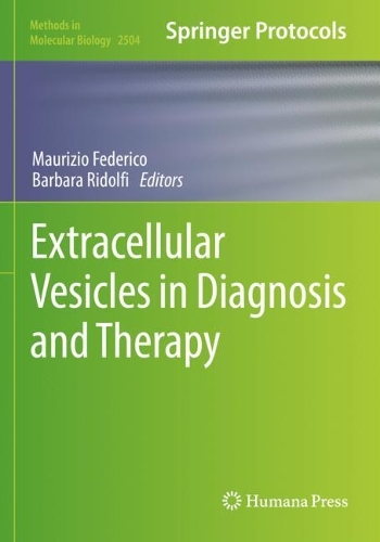 Extracellular Vesicles in Diagnosis and Therapy. 2022 ed.