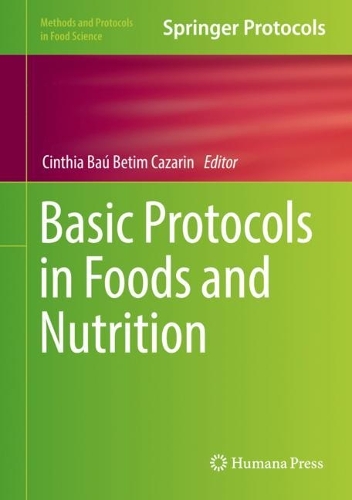 Basic Protocols in Foods and Nutrition. 2022 ed.