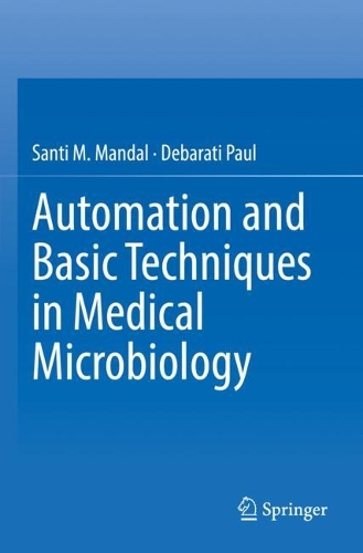 Automation and Basic Techniques in Medical Microbiology. 2022 ed.