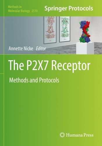 The P2X7 Receptor: Methods and Protocols. 2022 ed.