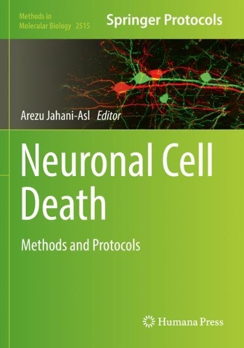 Neuronal Cell Death: Methods and Protocols. 2022 ed.