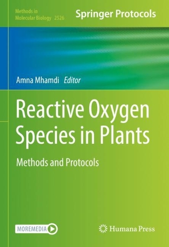 Reactive Oxygen Species in Plants: Methods and Protocols. 2022 ed.