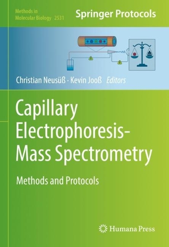 Capillary Electrophoresis-Mass Spectrometry: Methods and Protocols. 2022 ed.