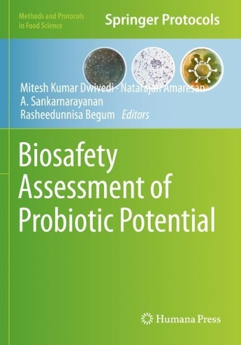 Biosafety Assessment of Probiotic Potential. 2022 ed.