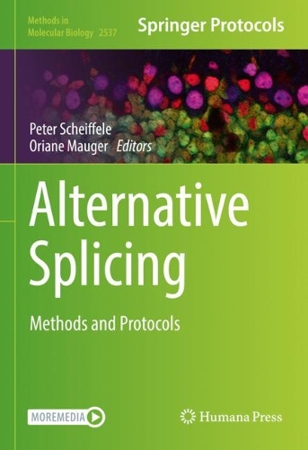 Alternative Splicing: Methods and Protocols. 2022 ed.