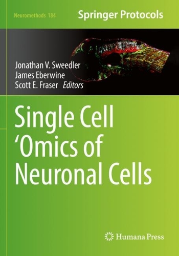 Single Cell 'Omics of Neuronal Cells. 2022 ed.
