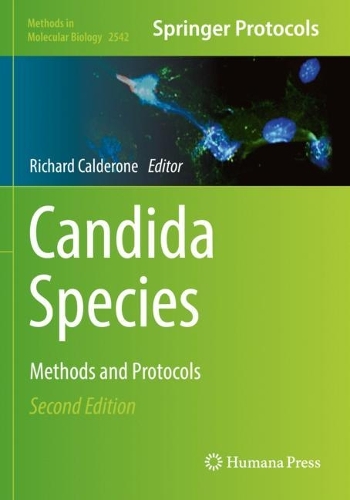 Candida Species: Methods and Protocols. 2nd ed. 2022