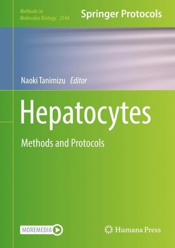 Hepatocytes: Methods and Protocols. 2022 ed.