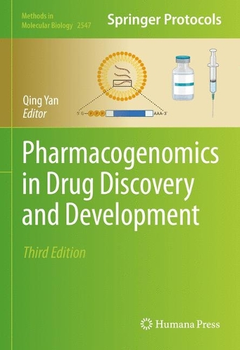 Pharmacogenomics in Drug Discovery and Development. 3rd ed. 2022