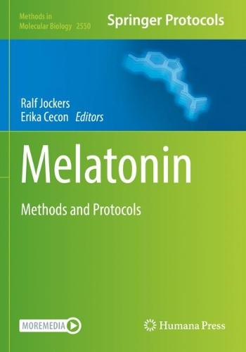 Melatonin: Methods and Protocols. 2022 ed.