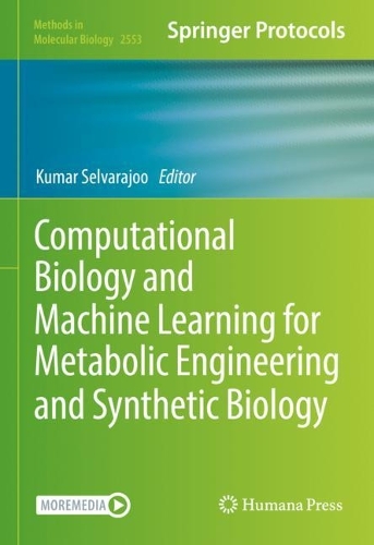 Computational Biology and Machine Learning for Metabolic Engineering and Synthetic Biology. 2023 ed.