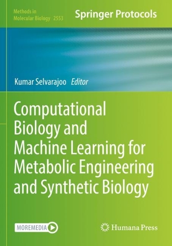 Computational Biology and Machine Learning for Metabolic Engineering and Synthetic Biology. 2023 ed.