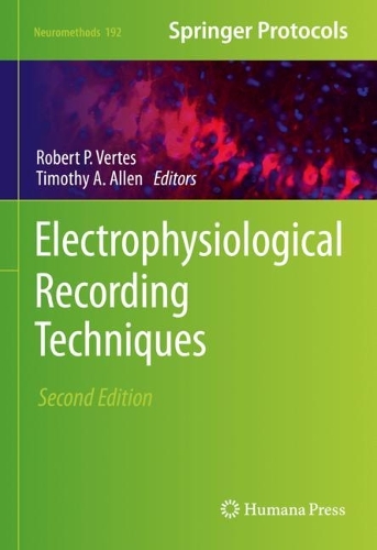 Electrophysiological Recording Techniques. Second Edition 2022