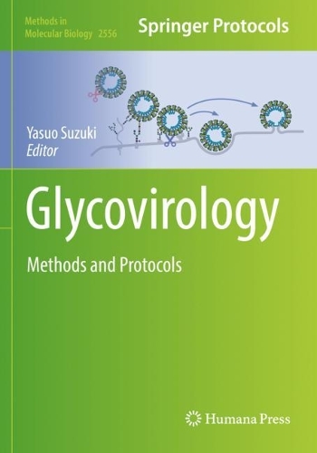 Glycovirology: Methods and Protocols. 2022 ed.