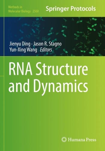 RNA Structure and Dynamics. 2023 ed.