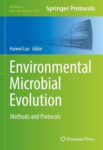 Environmental Microbial Evolution: Methods and Protocols. 2022 ed.
