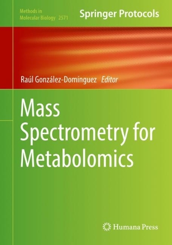 Mass Spectrometry for Metabolomics. 2023 ed.