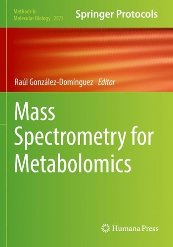 Mass Spectrometry for Metabolomics. 2023 ed.