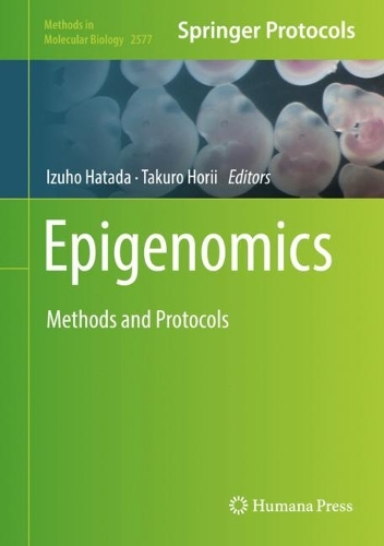 Epigenomics: Methods and Protocols. 2023 ed.