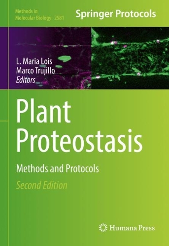 Plant Proteostasis: Methods and Protocols. Second Edition 2023
