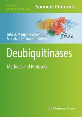 Deubiquitinases: Methods and Protocols. 2023 ed.