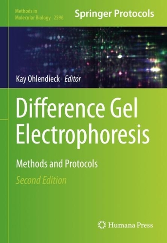 Difference Gel Electrophoresis: Methods and Protocols. Second Edition 2023