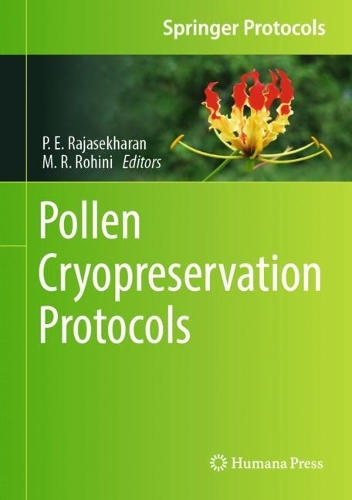 Pollen Cryopreservation Protocols. 2023 ed.