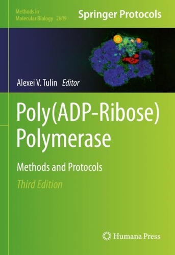 Poly(ADP-Ribose) Polymerase: Methods and Protocols. Third Edition 2023