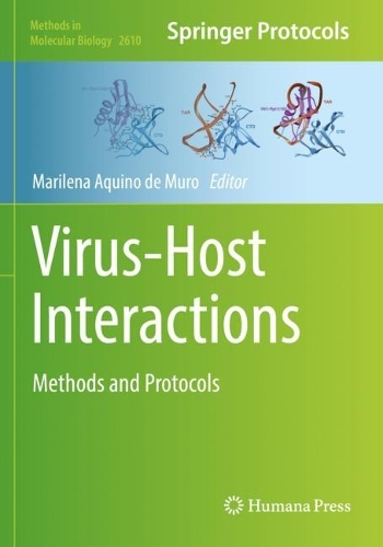 Virus-Host Interactions: Methods and Protocols. 2023 ed.