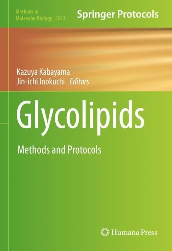 Glycolipids: Methods and Protocols. 2023 ed.