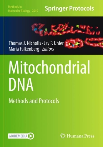 Mitochondrial DNA: Methods and Protocols. 2023 ed.