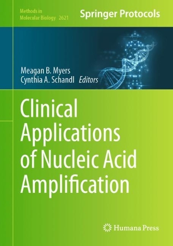 Clinical Applications of Nucleic Acid Amplification. 2023 ed.