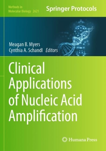 Clinical Applications of Nucleic Acid Amplification. 2023 ed.