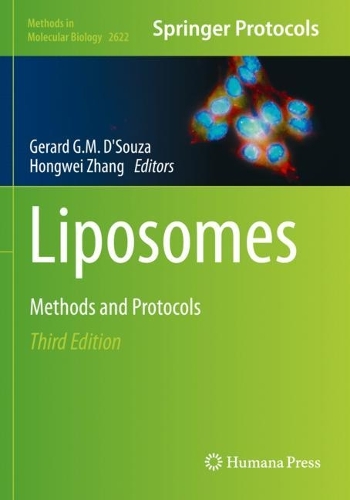 Liposomes: Methods and Protocols. Third Edition 2023