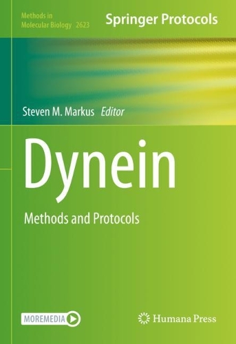Dynein: Methods and Protocols. 2023 ed.