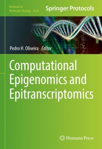 Computational Epigenomics and Epitranscriptomics. 2023 ed.