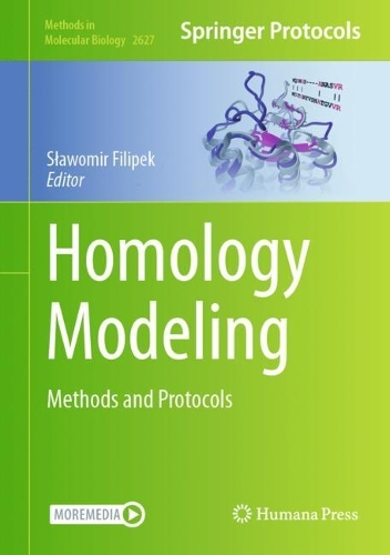 Homology Modeling: Methods and Protocols. 2023 ed.