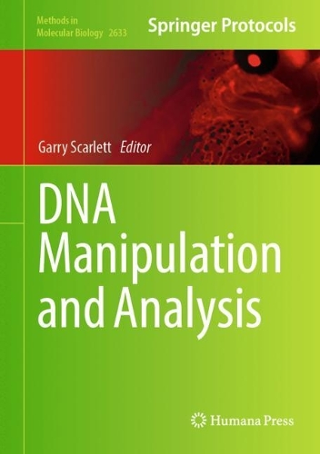 DNA Manipulation and Analysis. 2023 ed.