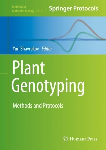 Plant Genotyping: Methods and Protocols. 2023 ed.