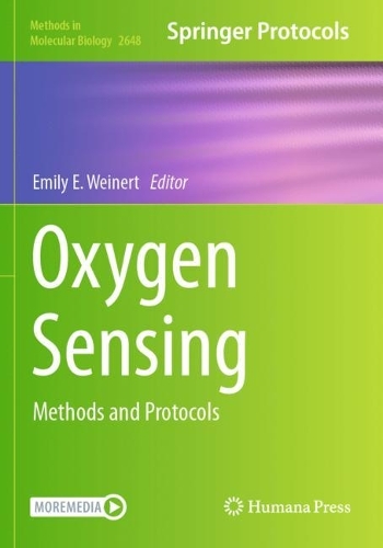 Oxygen Sensing: Methods and Protocols. 2023 ed.