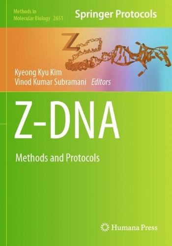 Z-DNA: Methods and Protocols. 2023 ed.