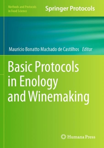 Basic Protocols in Enology and Winemaking. 2023 ed.