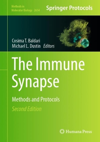 The Immune Synapse: Methods and Protocols. Second Edition 2023
