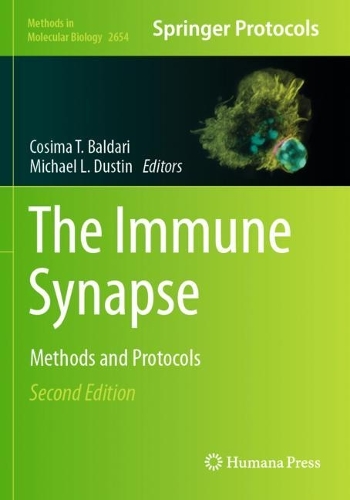 The Immune Synapse: Methods and Protocols. Second Edition 2023