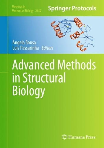 Advanced Methods in Structural Biology.